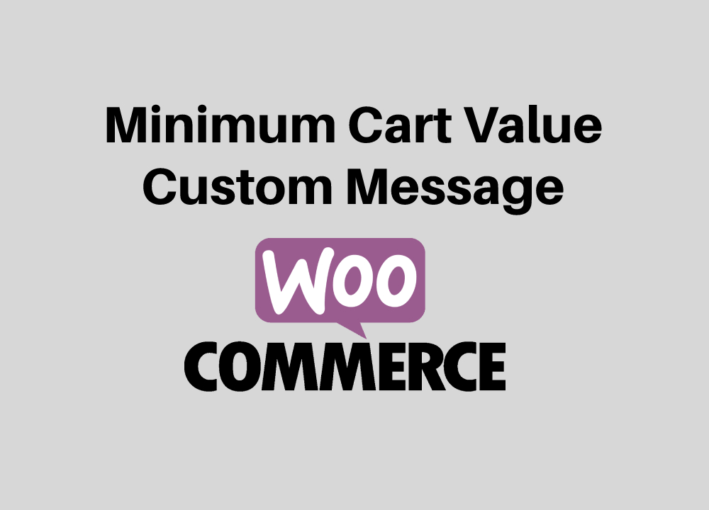 How to set minimum cart value in woocommerce